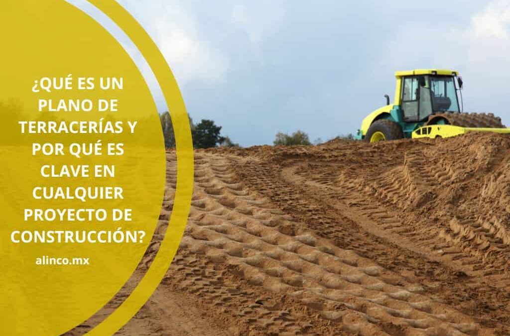 ¿Qué es un plano de terracerías y por qué es clave en cualquier proyecto de construcción?